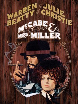 McCabe & Mrs. Miller -  A Gritty Western Love Story Embroidered With Haunting Melancholy!